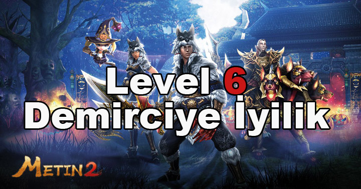 Metin2 – Demirciye İyilik Görevi Nasıl Yapılır ? (Level 6)
