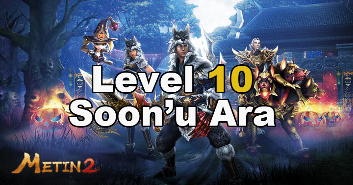 Metin2 – Soon’u Ara Görevi Nasıl Yapılır ? (Level 10)