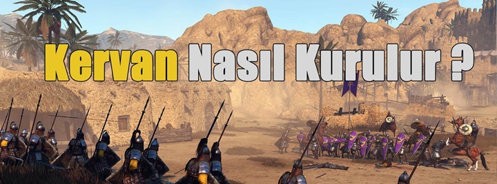 Mount and Blade II:Bannerlord Ticaret Kernavı Nasıl Kurulur?