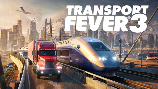 Transport Fever 3 Duyuruldu! 2026 Yılında Çıkacak